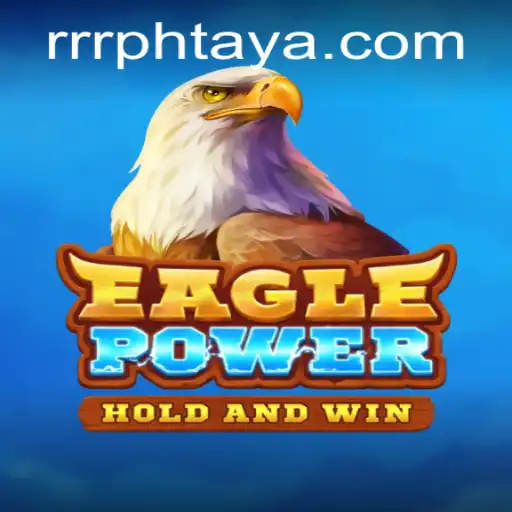EaglePower: The Thrilling New Adventure Game Sweeping Across RRR PH
